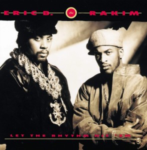 Eric B and Rakim "Let The Rhythm Hit 'Em" 180 Gram 2LP