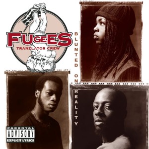 Fugees "Blunted On Reality" LP