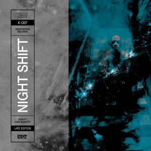 K-Def "Night Shift: Late Edition" LP