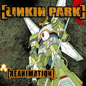 Linkin Park  "[Reanimation]" 2LP
