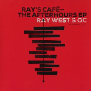Ray West and O.C. "Ray's Café - The Afterhours EP" LP