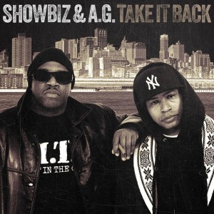Showbiz and A.G. "Take It Back" LP