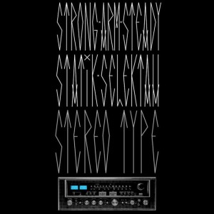 Strong Arm Steady and Statik Selektah "Stereotype" 2LP