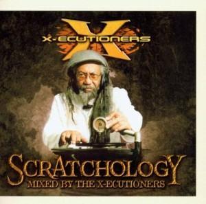 X-Ecutioners "Scratchology" 2LP